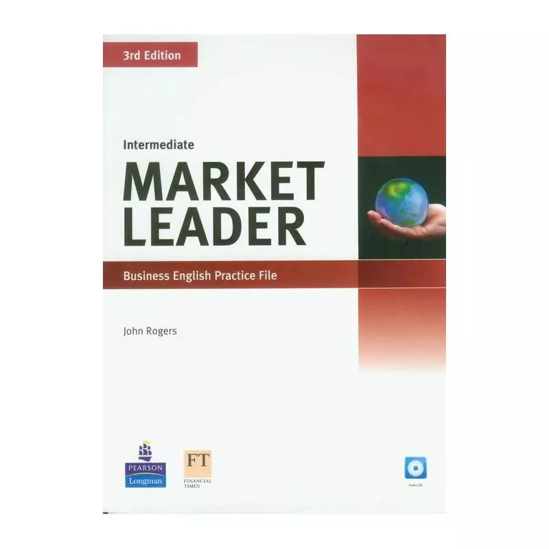 MARKET LEADER INTERMEDIATE BUSINESS ENGLISH PRACTICE FILE WITH CD - Longman