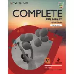 COMPLETE PRELIMINARY TEACHERS BOOK WITH DOWNLOADABLE RESOURCE PACK - Cambridge University Press