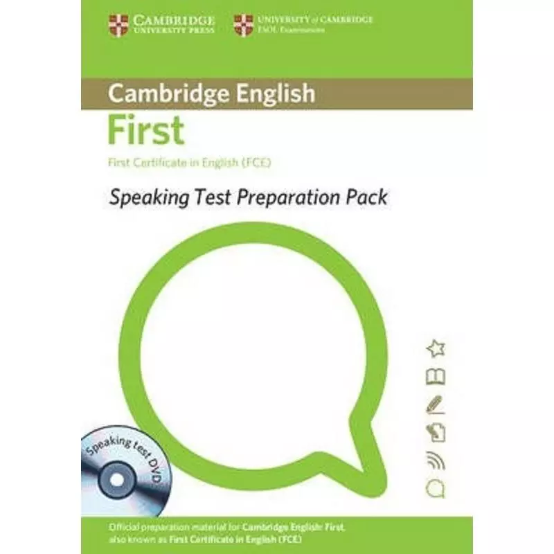 FIRST CERTIFICATE IN ENGLISH (FCE) + DVD. SPEAKING TEST PREPARATION PACK - Cambridge University Press