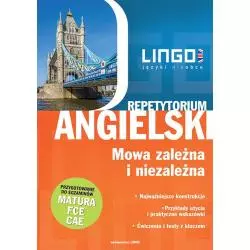 ANGIELSKI REPETYTORIUM MOWA ZALEŻNA I NIEZALEŻNA - Lingo