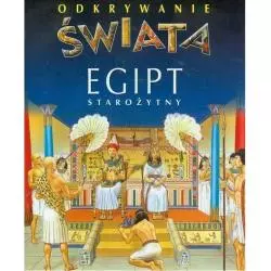EGIPT STAROŻYTNY ODKRYWANIE ŚWIATA - Olesiejuk