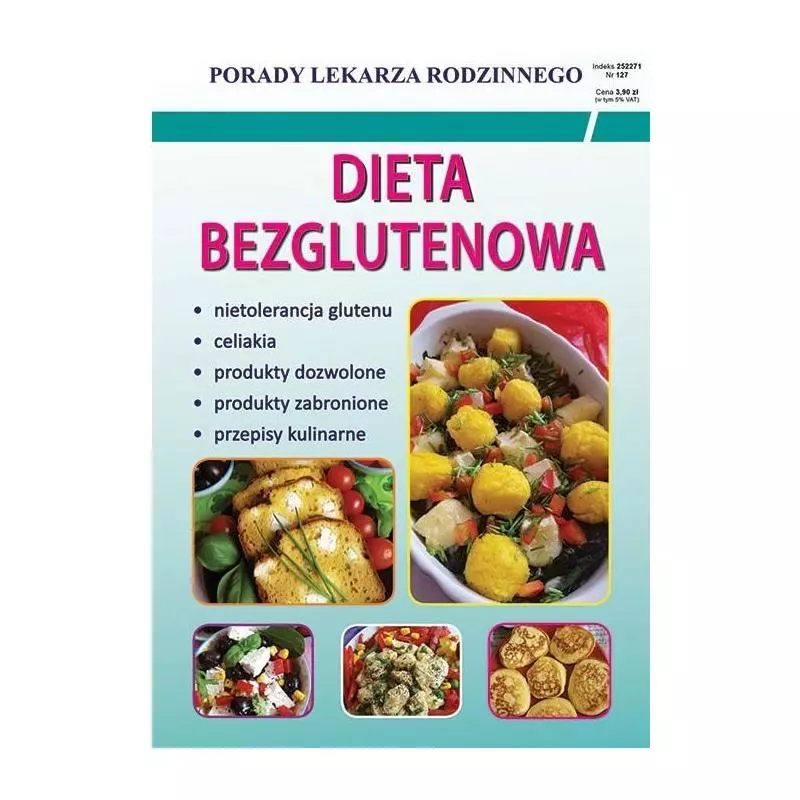 DIETA BEZGLUTENOWA. PORADY LEKARZA RODZINNEGO - Literat