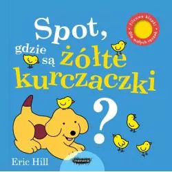 SPOT, GDZIE SĄ ŻÓŁTE KURCZACZKI - Mamania
