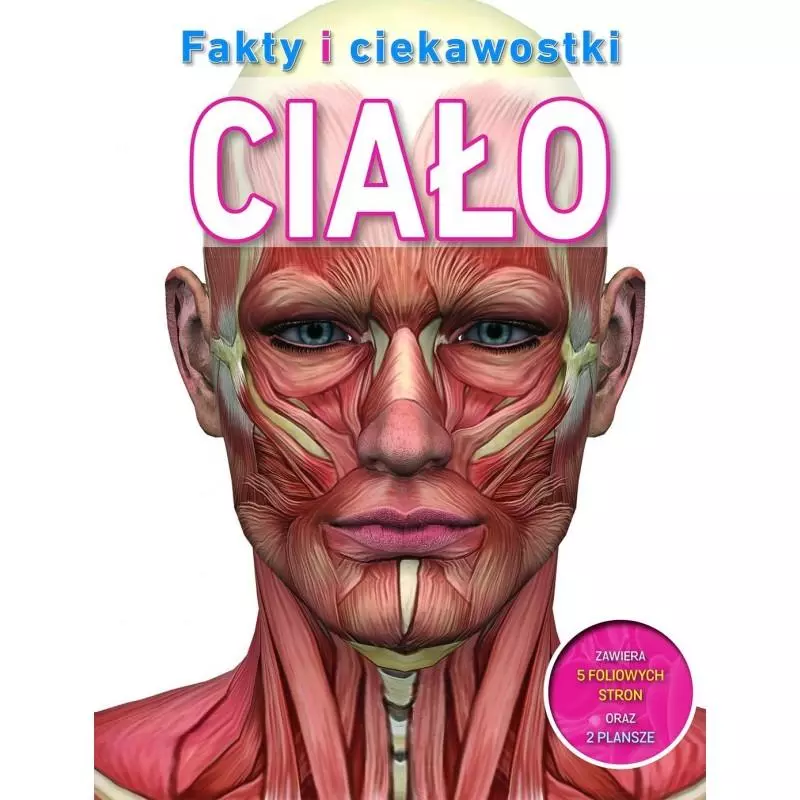 CIAŁO. FAKTY I CIEKAWOSTKI - Olesiejuk