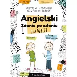 ANGIELSKI DLA DZIECI. ZDANIE PO ZDANIU - Preston Publishing