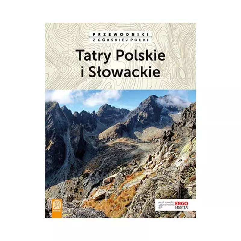 TATRY POLSKIE I SŁOWACKIE PRZEWODNIKI Z GÓRSKIEJ PÓŁKI - Bezdroża