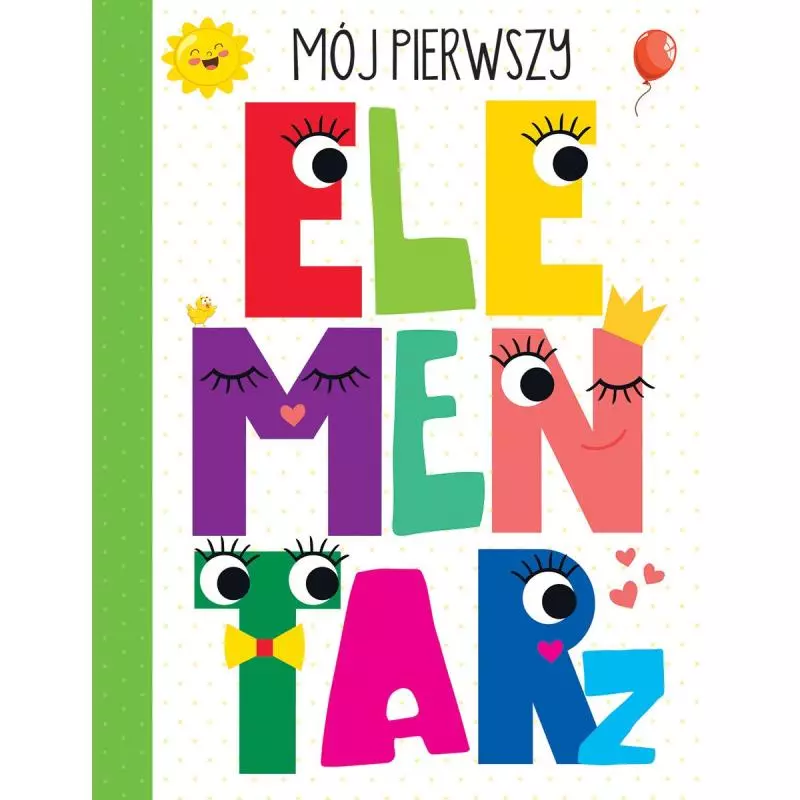 MÓJ PIERWSZY ELEMENTARZ - Olesiejuk