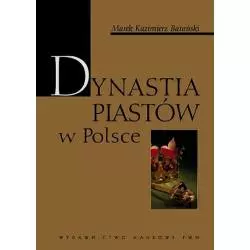 DYNASTIA PIASTÓW W POLSCE - PWN