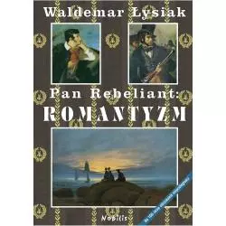 PAN REBELIANT. ROMANTYZM - Nobilis