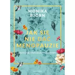 JAK SIĘ NIE DAĆ MENOPAUZIE - Czarna Owca