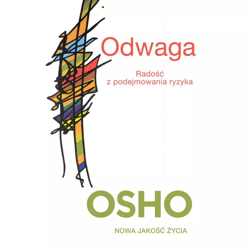 ODWAGA. RADOŚĆ Z PODEJMOWANIA RYZYKA - Czarna Owca