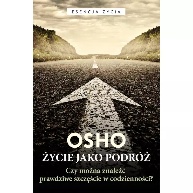 ŻYCIE JAKO PODRÓŻ. CZY MOŻNA ZNALEŹĆ PRAWDZIWE SZCZĘŚCIE W CODZIENNOŚCI? - Czarna Owca