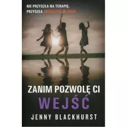 ZANIM POZWOLĘ CI WEJŚĆ Jenny Blackhurst - Albatros