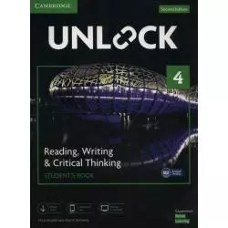 UNLOCK 4 READING, WRITING, & CRITICAL THINKING STUDENTS BOOK - Cambridge University Press