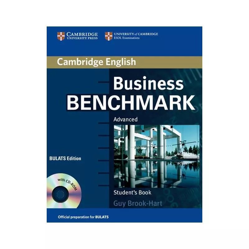 BUSINESS BENCHMARK ADVANCED STUDENTS BOOK + CD - Cambridge University Press