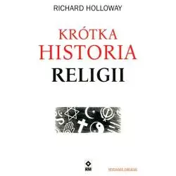 KRÓTKA HISTORIA RELIGII - Wydawnictwo RM