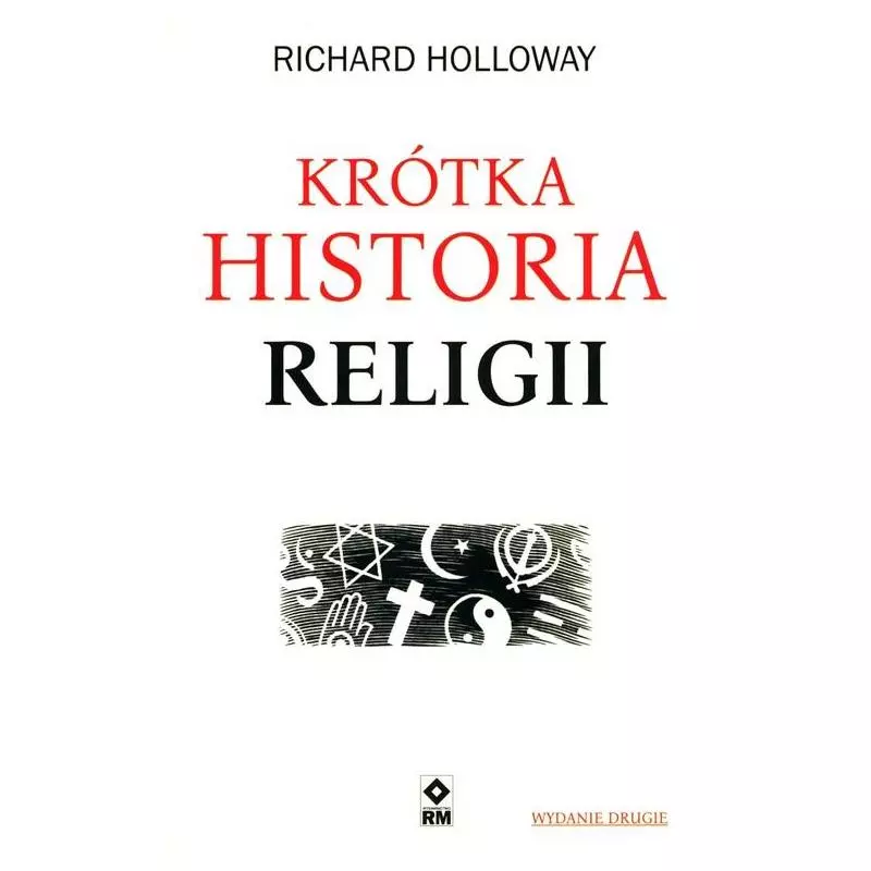 KRÓTKA HISTORIA RELIGII - Wydawnictwo RM