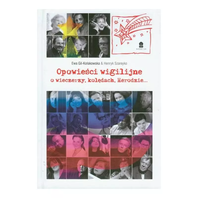 OPOWIEŚCI WIGILIJNE O WIECZERZY, KOLĘDACH, HERODZIE... - Bukowy las