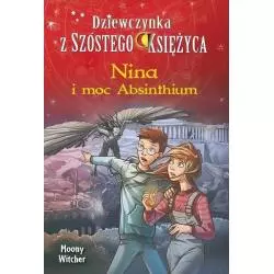 NINA I MOC ABSINTHIUM. DZIEWCZYNKA Z SZÓSTEGO KSIĘŻYCA - Olesiejuk