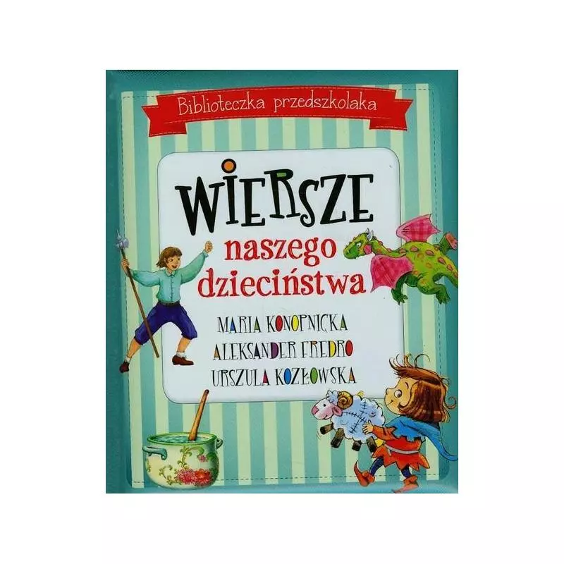 WIERSZE NASZEGO DZIECIŃSTWA. BIBLIOTECZKA PRZEDSZKOLAKA. - Olesiejuk