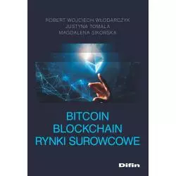 BITCOIN BLOCKCHAIN RYNKI SUROWCOWE - Difin