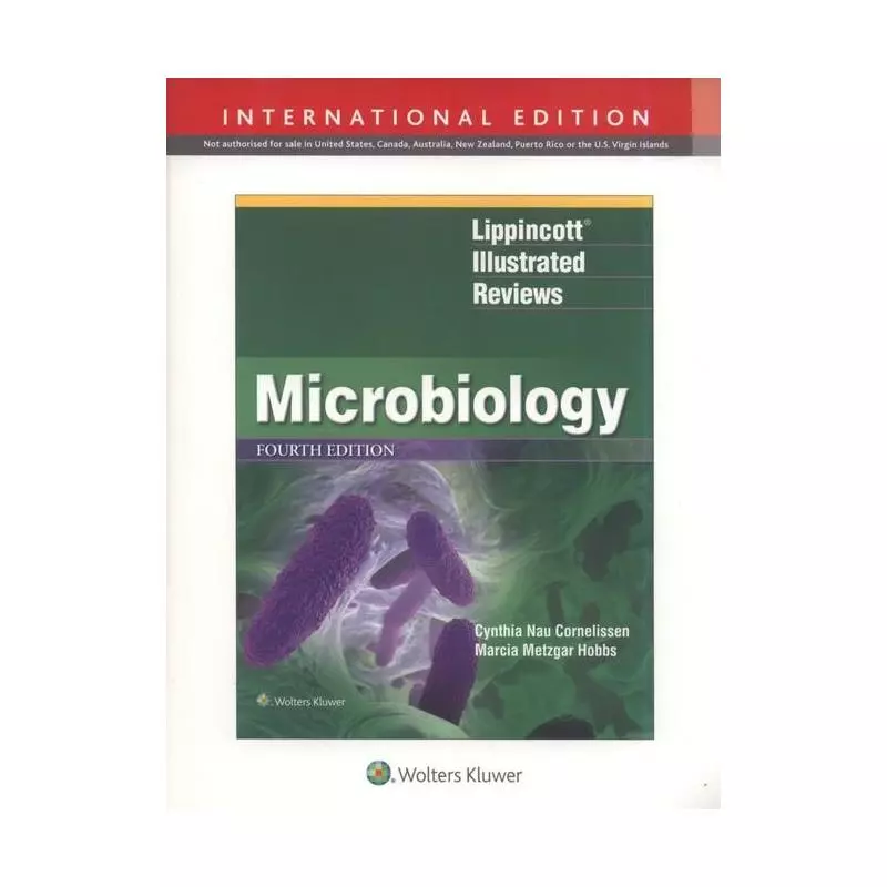 LIPPINCOTT ILLUSTRATED REVIEWS: MICROBIOLOGY 4E - Lippincott Williams & Wilkins