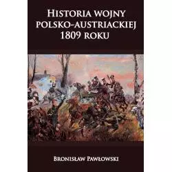 HISTORIA WOJNY POLSKO-AUSTRYJACKIEJ 1809 ROKU - Napoleon V