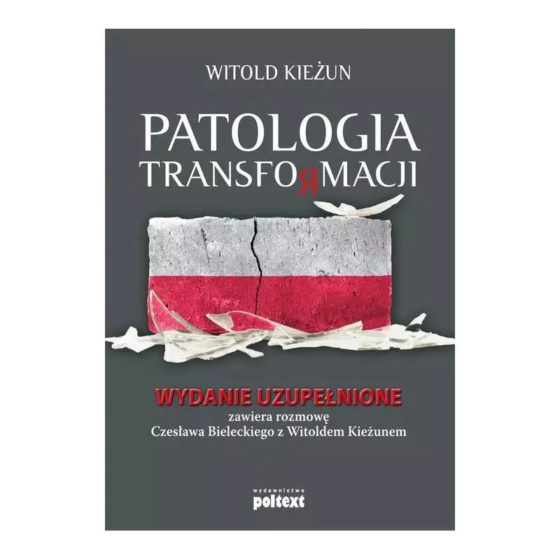 PATOLOGIA TRANSFORMACJI - Poltext