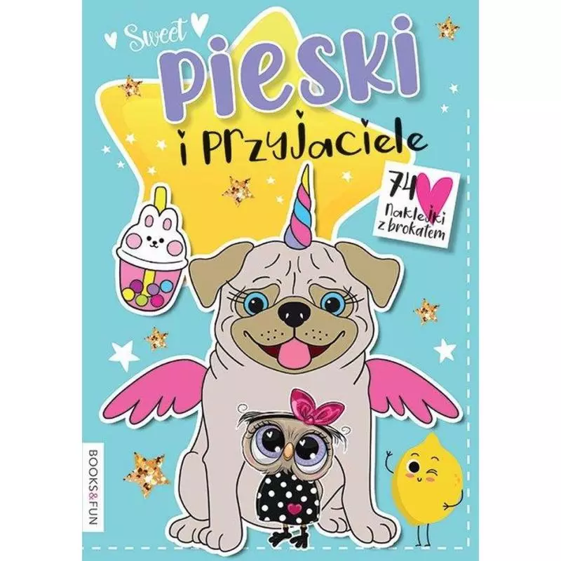 PIESKI I PRZYJACIELE. KOLOROWANKA Z NAKLEJKAMI - Books and Fun