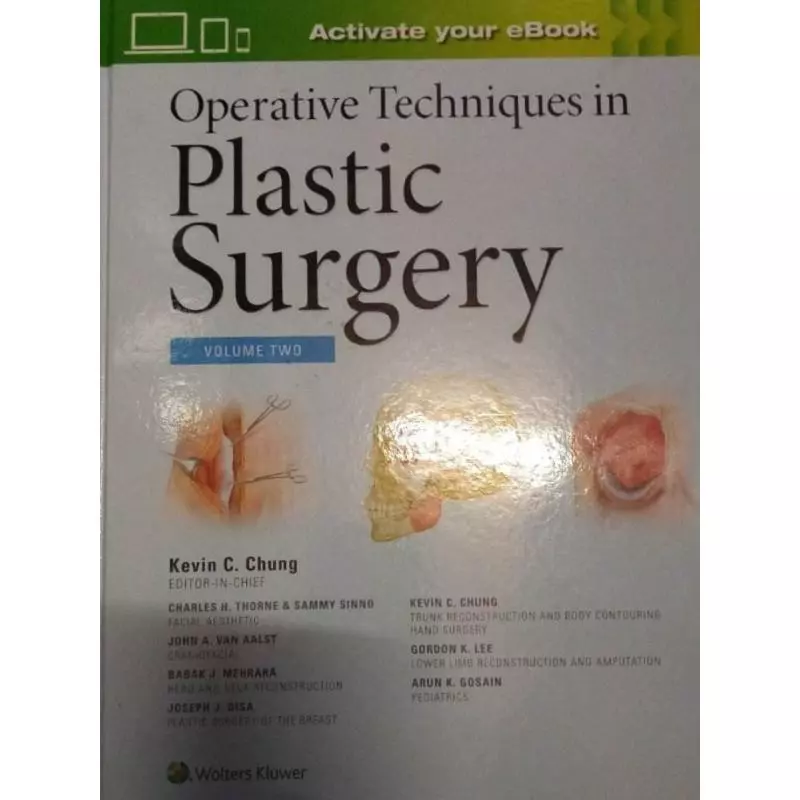 OPERATIVE TECHNIQUES PLASTIC SURGERY VOLUME TWO Kevin C. Chung