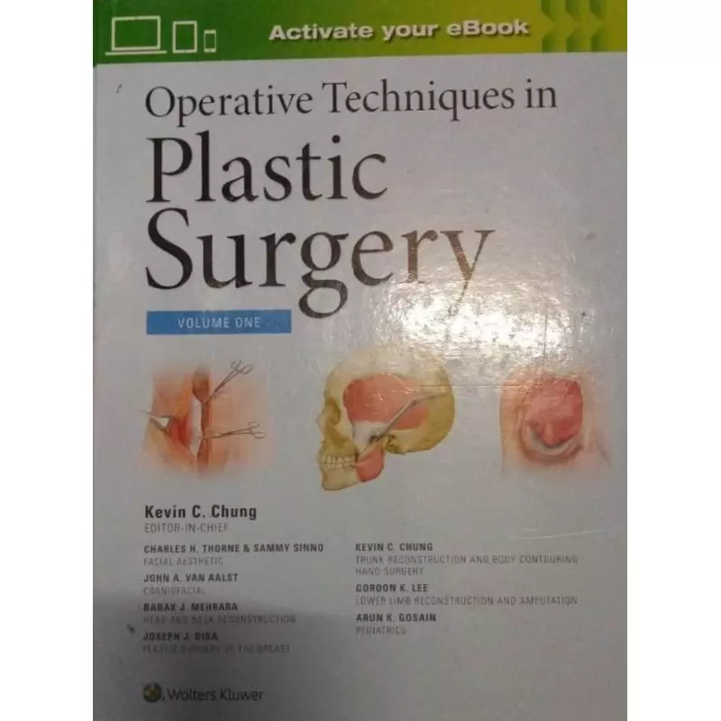 OPERATIVE TECHNIQUES PLASTIC SURGERY VOLUME ONE Kevin C. Chung