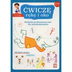 ĆWICZĘ RĘKĘ I OKO. ĆWICZENIA GRAFOMOTORYCZNE DLA PRZEDSZKOLAKÓW 3-5 LAT - Ringier Axel Springer