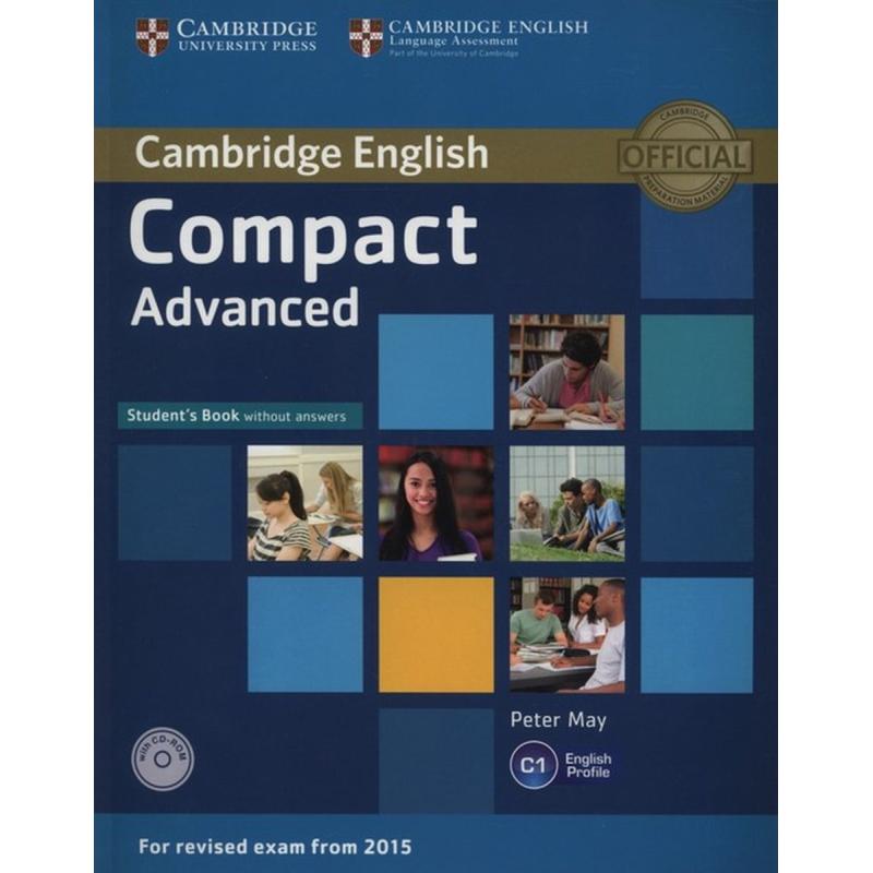 COMPACT ADVANCED STUDENT'S BOOK WITHOUT ANSWERS + CD