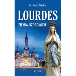 LOURDES. ZIEMIA UZDROWIEŃ - Jedność