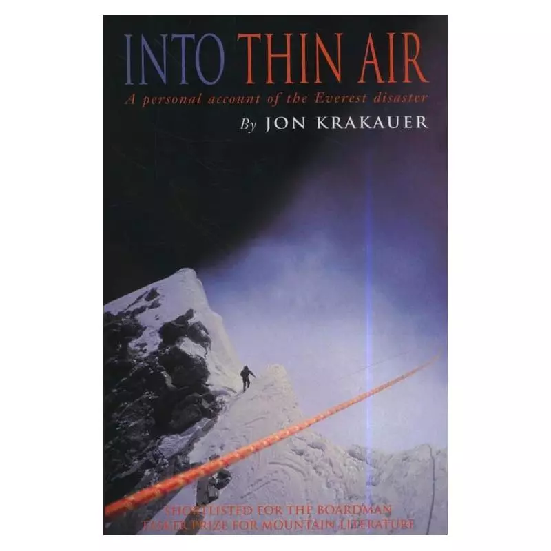 INTO THIN AIR A PERSONAL ACCOUNT OF THE EVEREST DISASTER - PAN Books