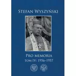 STEFAN WYSZYŃSKI PRO MEMORIA 1956-1957 4 - IPN