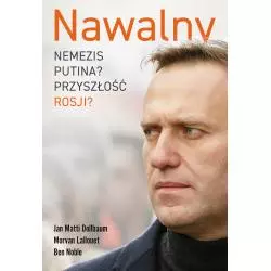 NAWALNY. NEMEZIS PUTINA? PRZYSZŁOŚĆ ROSJI? - Zysk