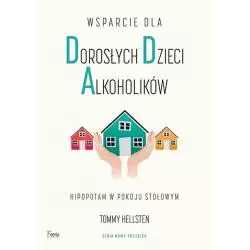 WSPARCIE DLA DOROSŁYCH DZIECI ALKOHOLIKÓW - Feeria