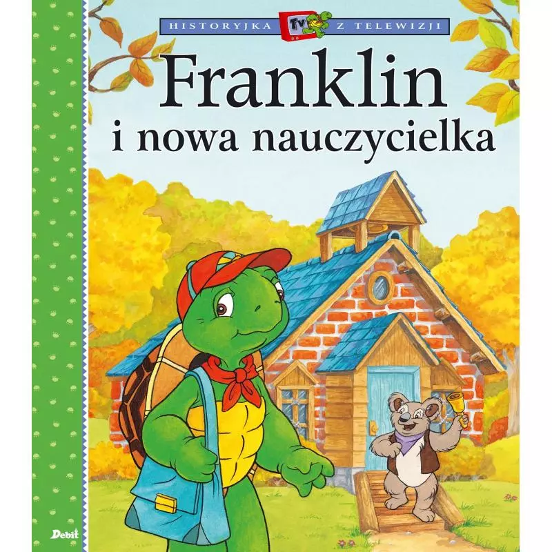 FRANKLIN I NOWA NAUCZYCIELKA - Debit