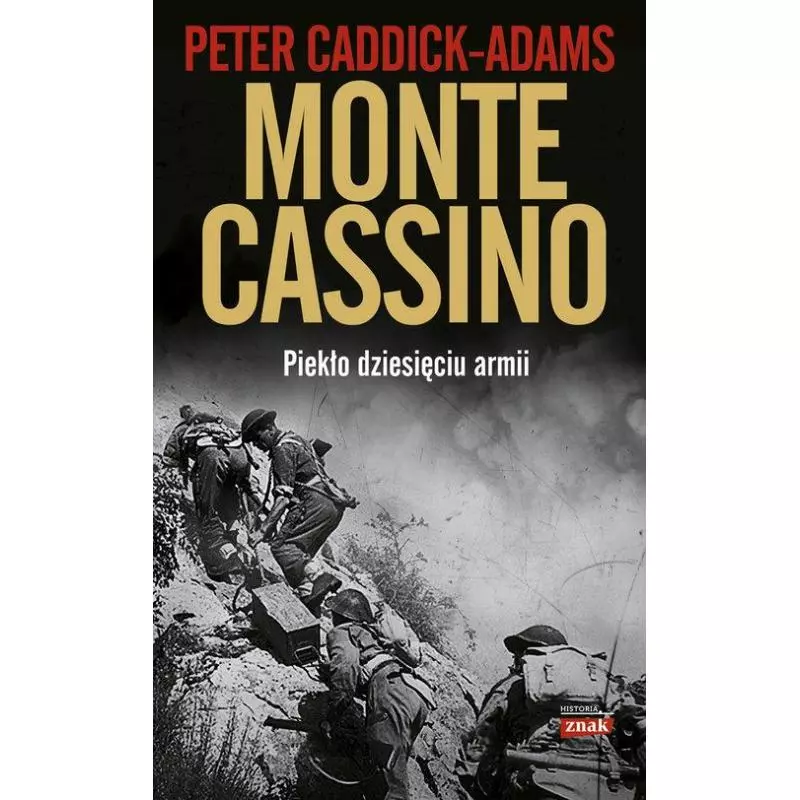 MONTE CASSINO PIEKŁO DZIESIĘCIU ARMII - Znak