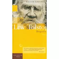 LEW TOŁSTOJ. BIOGRAFIA 1 - PWN