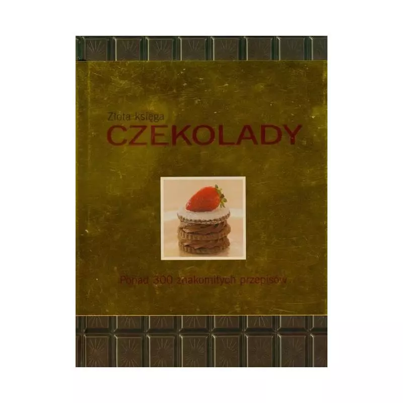 ZŁOTA KSIĘGA CZEKOLADY - Olesiejuk
