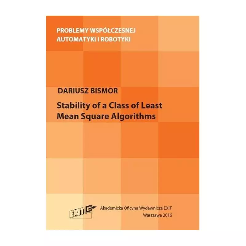 STABILITY OF A CLASS OF LEAST MEAN SQUARE ALGORITHMS - Exit