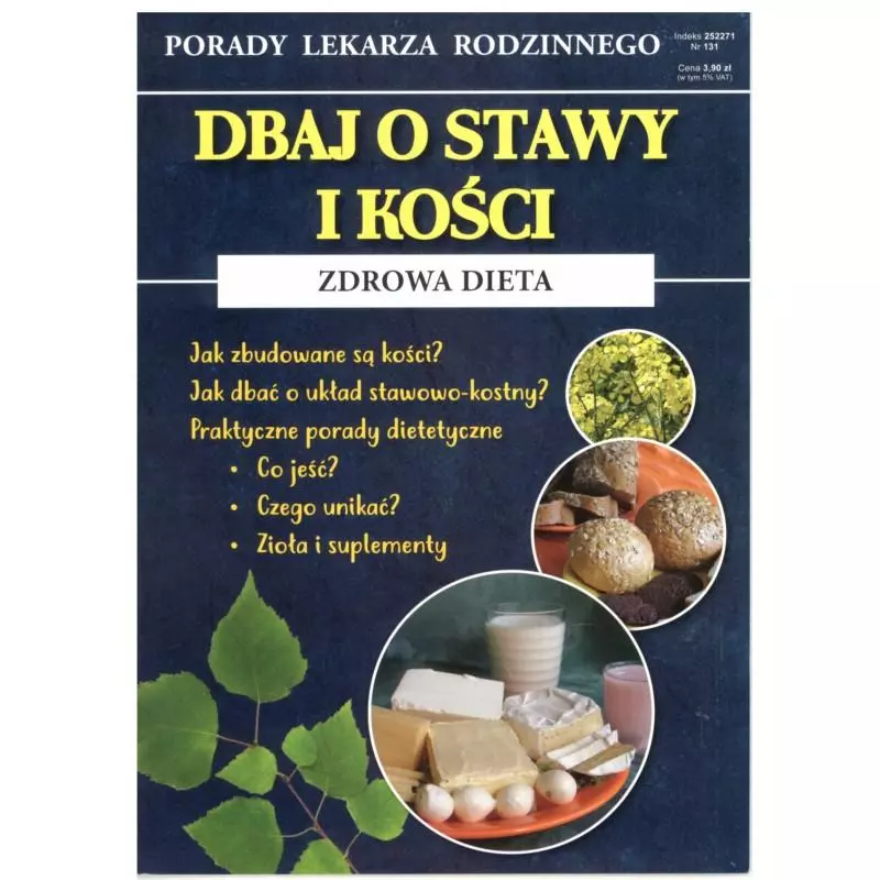 DBAJ O STAWY I KOŚCI ZDROWA DIETA PORADY LEKARZA RODZINNEGO - Literat