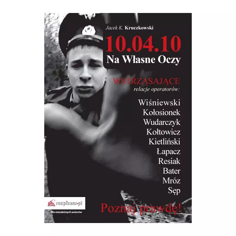 10.04.10 NA WŁASNE OCZY - Rozpisani.pl