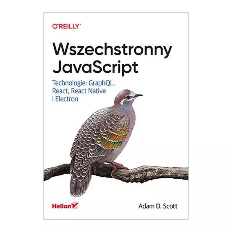 WSZECHSTRONNY JAVASCRIPT. TECHNOLOGIE: GRAPHQL, REACT, REACT NATIVE I ELECTRON - Helion