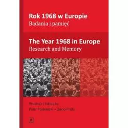 ROK 1968 W EUROPIE - BADANIA I PAMIĘĆ. THE YEAR 1968 IN EUROPE - RESEARCH AND MEMORY - Scholar