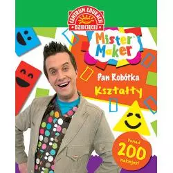 KSZTAŁTY MISTER MAKER PAN ROBÓTKA - Centrum Edukacji Dziecięcej