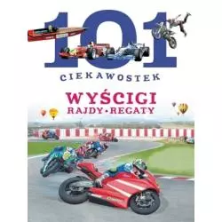 WYŚCIGI, RAJDY, REGATY. 101 CIEKAWOSTEK - Olesiejuk