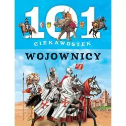 WOJOWNICY. 101 CIEKAWOSTEK - Olesiejuk